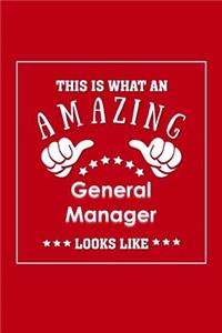 This is What an Amazing General Manager Look Like