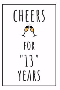Cheers For 13 Years