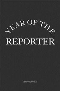 Year Of The Reporter