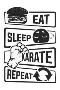 Eat Sleep Karate Repeat