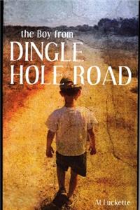 The boy from Dingle Hole Road