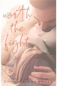 Worth The Fight