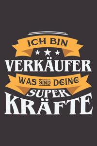 Ich Bin Verkäufer Was Sind Deine Superkräfte?: DIN A5 6x9 I 120 Seiten I Kariert I Notizbuch I Notizheft I Notizblock I Geschenk I Geschenkidee