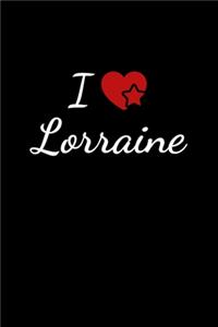 I love Lorraine