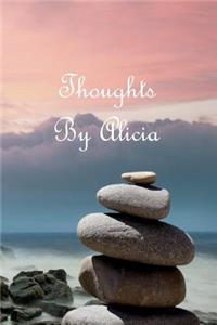 Thoughts by Alicia