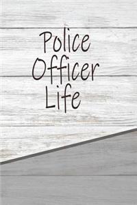 Police Officer Life
