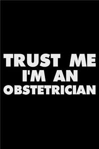 Trust Me I'm an Obstetrician