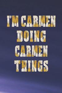 I'm Carmen Doing Carmen Things