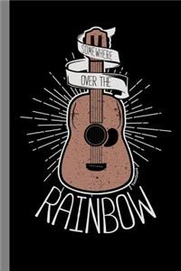 Somewhere Over the Rainbow