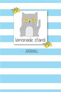 Lemonade Stand Journal: Keep Track of your business sales in an easy way! For kid's Lemonade stand! Cute Cat Cover