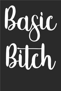 Basic Bitch
