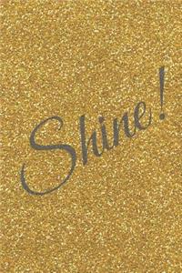 Shine!