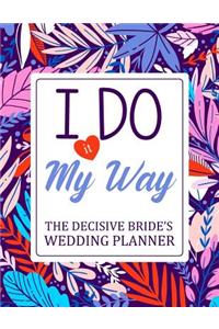 I Do it My Way