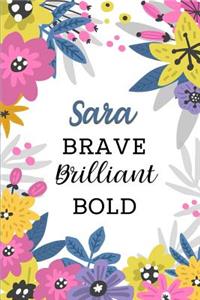 Sara Brave Brilliant Bold