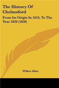 The History Of Chelmsford
