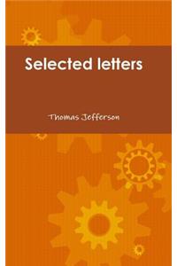 Selected Letters of Thomas Jefferson