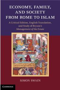 Economy, Family, and Society from Rome to Islam