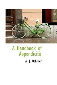 A Handbook of Appendicitis