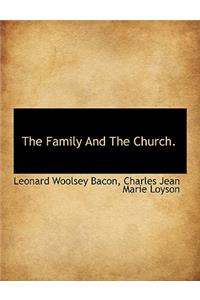 The Family and the Church.