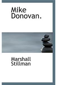 Mike Donovan.