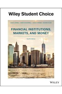 Financial Institutions, Markets, and Money