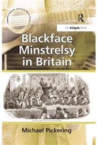 Blackface Minstrelsy in Britain