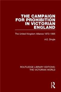 Campaign for Prohibition in Victorian England