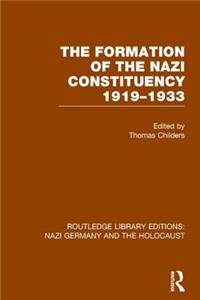Formation of the Nazi Constituency 1919-1933 (Rle Nazi Germany & Holocaust)