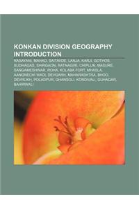 Konkan Division Geography Introduction: Rasayani, Mahad, Saitavde, Lanja, Karji, Gothos, Sudhagad, Shirgaon, Ratnagiri, Chiplun, Masure