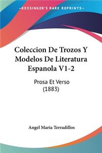 Coleccion De Trozos Y Modelos De Literatura Espanola V1-2