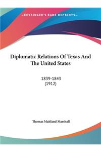 Diplomatic Relations of Texas and the United States