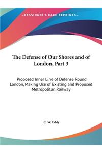 The Defense of Our Shores and of London, Part 3