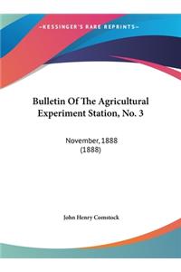 Bulletin of the Agricultural Experiment Station, No. 3