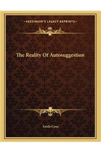 The Reality of Autosuggestion
