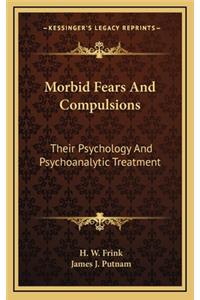 Morbid Fears and Compulsions