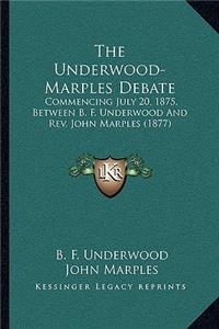Underwood-Marples Debate