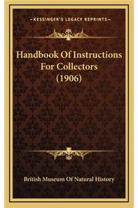 Handbook of Instructions for Collectors (1906)