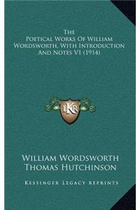 Poetical Works Of William Wordsworth, With Introduction And Notes V1 (1914)