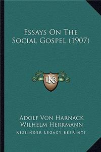 Essays on the Social Gospel (1907)