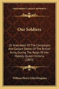 Our Soldiers