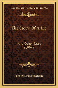 The Story Of A Lie