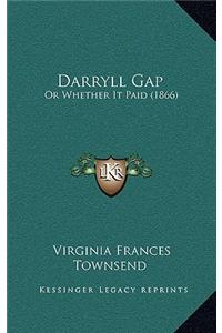Darryll Gap