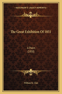 The Great Exhibition Of 1851