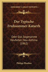 Typische Fruhsommer-Katarrh