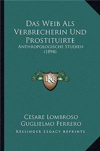 Weib Als Verbrecherin Und Prostituirte