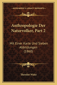 Anthropologie Der Naturvolker, Part 2