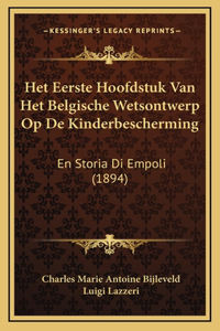 Het Eerste Hoofdstuk Van Het Belgische Wetsontwerp Op De Kinderbescherming