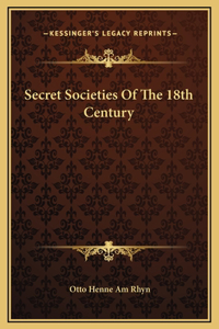 Secret Societies Of The 18th Century