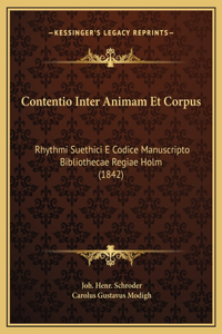 Contentio Inter Animam Et Corpus
