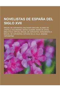 Novelistas de Espana del Siglo XVII